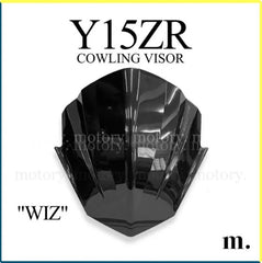YAMAHA Y15ZR V1 COWLING VISOR "WIZ" (BLACK) WINDSCREEN WIND SCREEN WINDSHIELD HEAD VISOR COVER WIZ Y15 YSUKU -By Sea Courier Method 🚢📦
